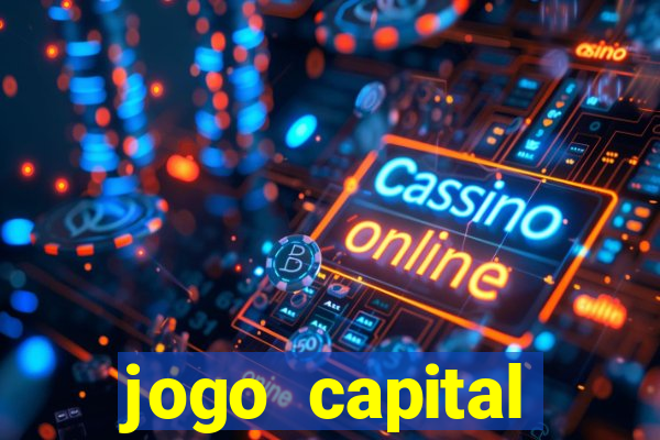 jogo capital download mobile